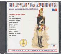 En Avant La Musique Vol. 8 : Musiques Militaires Sous Les Iii & Ivèmes Republiques