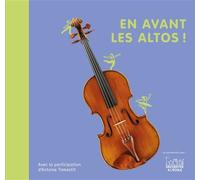 En avant les altos ! - Christine Auberger - Andantino - cartonné - Document jeunesse
