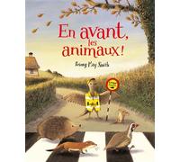 En avant, les animaux ! - Briony May Smith - Gallimard jeunesse - cartonné - Album jeunesse
