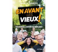 En avant les vieux !: Vous êtes l'armée du Bon Dieu