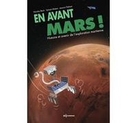 En avant Mars ! Nicolas Beck (Auteur), Sylvain Breton (Auteur), Jessica Flahaut (Auteur), Peb (Auteur), Fox (Illustration)