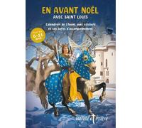 En Avant Noël Avec Saint Louis - Calendrier De L'avent Avec Stickers Et Son Livret D'accompagnement