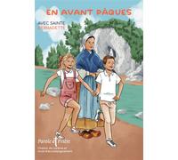 En avant Pâques avec sainte Bernadette - Inès d' Oysonville - Artege Presse - broché - Revue