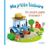 En avant petit tracteur !