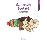 En avant toutes !: 120 dessins de presse