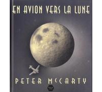 En avion pour la Lune