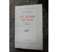 EN AVOIR... OU PAS