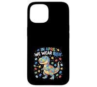 en Avril, Nous portons des Dinosaures Bleus TRex pour Enfants autistes Coque pour iPhone 15