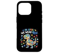 en Avril, Nous portons des Dinosaures Bleus TRex pour Enfants autistes Coque pour iPhone 16 Pro