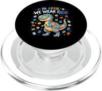 en Avril, Nous portons des Dinosaures Bleus TRex pour Enfants autistes PopSockets PopGrip pour MagSafe