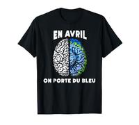 en Avril on Porte du Bleu Autisme Autiste T-Shirt