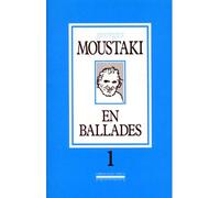 En Ballades T. 1 - Georges Moustaki - La Simarre - broché - Anthologie
