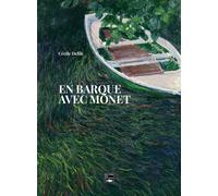 En barque avec Monet - Claude Monet - Des Falaises - relié - Monographie