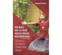En bas de la rue nous nous reverrons raphaël volon (Auteur)