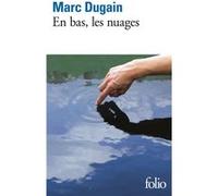 Marc Dugain – En bas, les nuages : 7 histoires – Poche – Gallimard