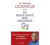 En bonne santé avec Montaigne