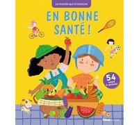En bonne santé ! - Jane Wilsher - Quatre Fleuves Eds - cartonné - Document jeunesse