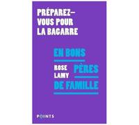 Rose Lamy – En bons pères de famille – Essai – Points – Poche