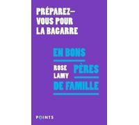Rose Lamy – En bons pères de famille – Essai – Points – Poche