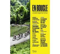 En boucle: Modifier votre regard sur le tour