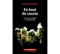 En bout de course La troisième enquête de Leonid McGill - Walter Mosley - Chambon Jacqueline - broché - Roman