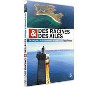 Des Racines Et Des Ailes - Passion Patrimoine - En Bretagne, De La Cornouaille Au Léon