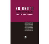 En Bruto - [Livre en VO] Rendueles, Csar (Auteur)