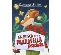 En busca de la maravilla perdida: Geronimo Stilton 2