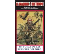 En Busca De Las Fuentes Del Nilo: La Maquina del Tiempo
