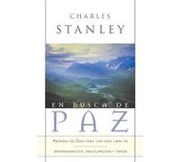 En busca de paz by Charles F. Stanley Charles Stanley (Auteur)