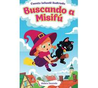 En Busca del Gatito Misifú - cuento corto