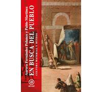 En busca del pueblo: Cultura material y museos