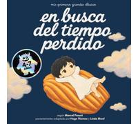 En busca del tiempo perdido: Mis primeros grandes clásicos