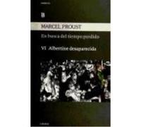 En Busca Del Tiempo Perdido Vi: Albertine Desaparecida - Proust, Marcel Proust, Marcel (Auteur)