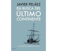 En busca del último continente: El desastre del Karluk en el Ártico