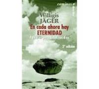 EN CADA AHORA HAY ETERNIDAD. Palabras para todos los días