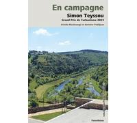 En Campagne - Simon Teyssou, Grand Prix De L?Urbanisme 2023