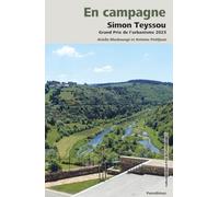 En campagne: Simon Teyssou, Grand Prix de l’urbanisme 2023