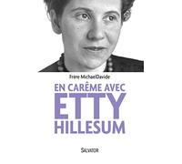 En carême avec Etty Hillesum
