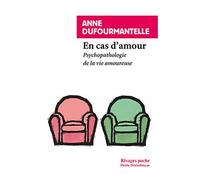 En Cas D'amour - Psychopathologie De La Vie Amoureuse