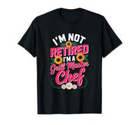 en Cas de Besoin d'un Barbecue Master Chef Retraité T-Shirt