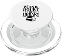 en Cas de Doute, Allez à la bibliothèque Funny Book Lover PopSockets PopGrip pour MagSafe