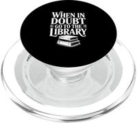 en Cas de Doute, Allez à la bibliothèque Funny Book Lover PopSockets PopGrip pour MagSafe