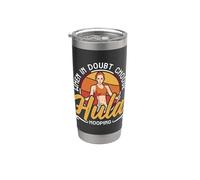 En cas de doute, choisissez Hula Hooping Hula Hoop Fitness Hooping Gobelet isotherme en acier inoxydable double paroi