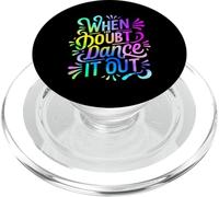 en Cas de Doute, dansez-Le. Citation inspirante de Danse PopSockets PopGrip pour MagSafe