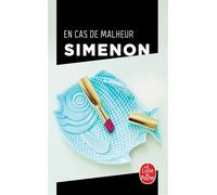 En cas de malheur - Georges Simenon - Lgf - Poche - Roman