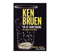 En ce sanctuaire Une enquête de Jack Taylor - Ken Bruen - Gallimard - broché - Roman