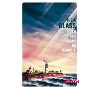 En ces temps de tempêtes - Julia Glass - Gallmeister - Poche - Roman