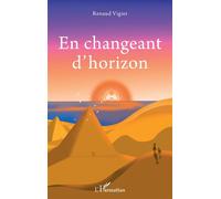 Renaud Vigier – En changeant d'horizon – Poésie – Broché