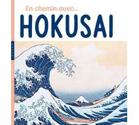 En chemin avec Hokusai - Didier Baraud - Hazan Eds - cartonné - Document jeunesse
